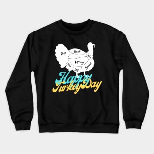 Happy Turkey Day Crewneck Sweatshirt